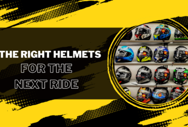 Key Factors of Buying the Right Helmets for the Next Ride